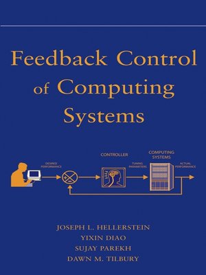 cover image of Feedback Control of Computing Systems